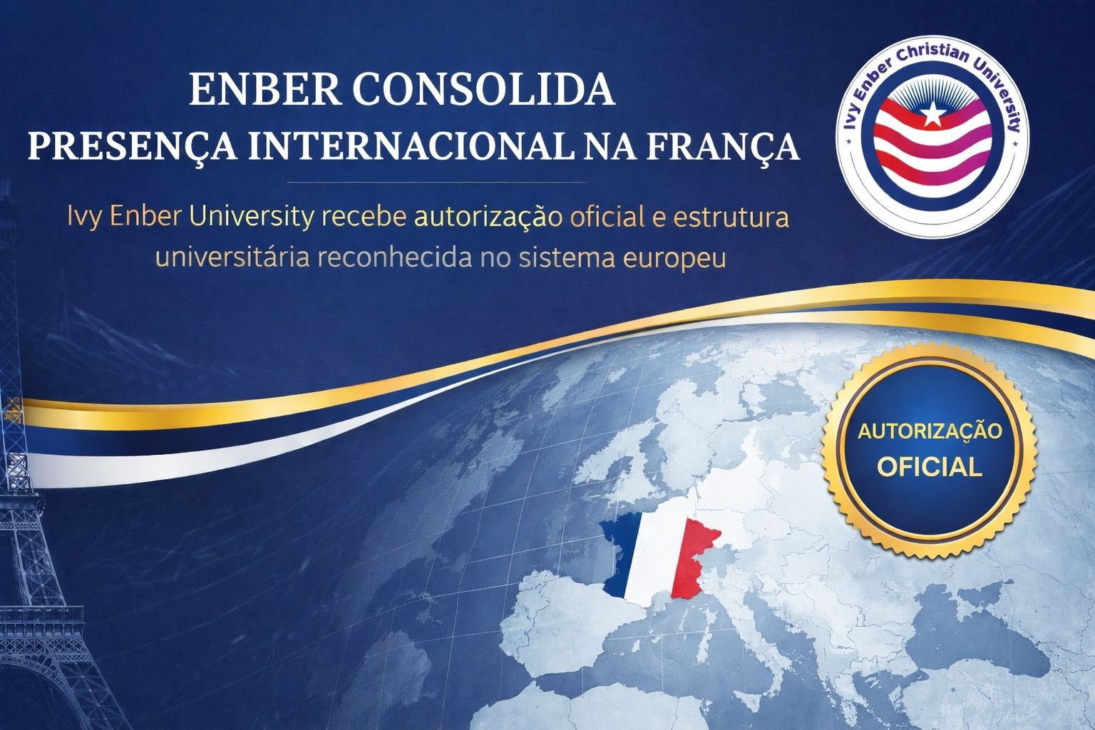 Enber consolida presença internacional com instituição oficialmente autorizada e estrutura acadêmica reconhecida na França