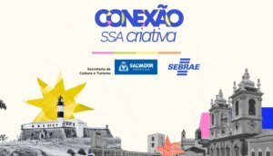 Conexão SSA Criativa abre inscrições para missões internacionais e fortalece economia criativa em Salvador | ASN Bahia