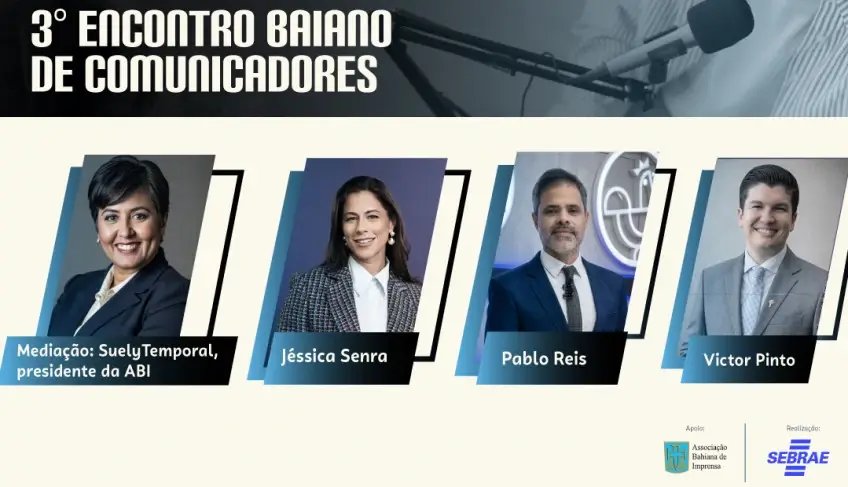 Vencedores do Prêmio Sebrae de Jornalismo serão anunciados durante o 3º Encontro Baiano de Comunicadores | ASN Bahia