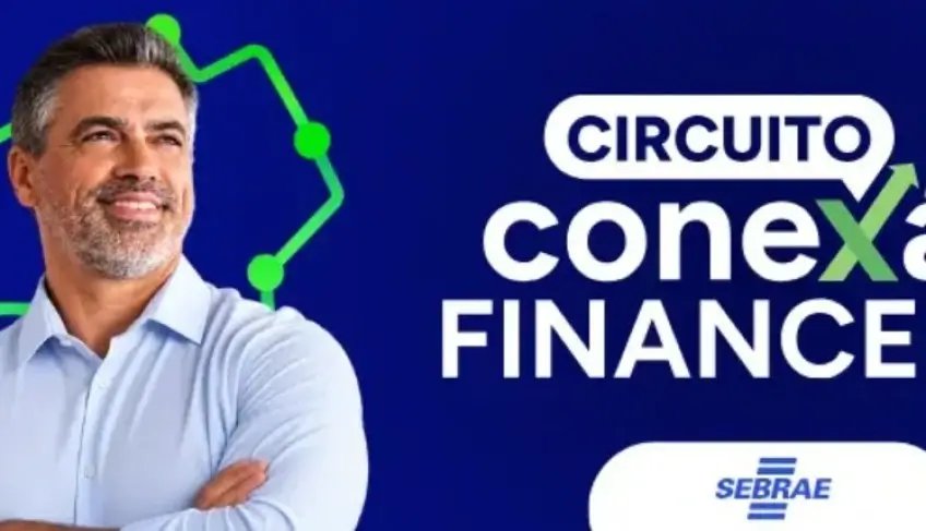 Sebrae promove Circuito Conexão Financeira em Juazeiro, Paulo Afonso e outros municípios da Bahia | ASN Bahia