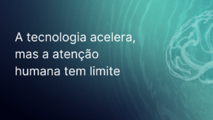 Ilustração de cérebro humano em ambiente digital representa os limites da atenção diante da aceleração tecnológica e da sobrecarga de estímulos.
