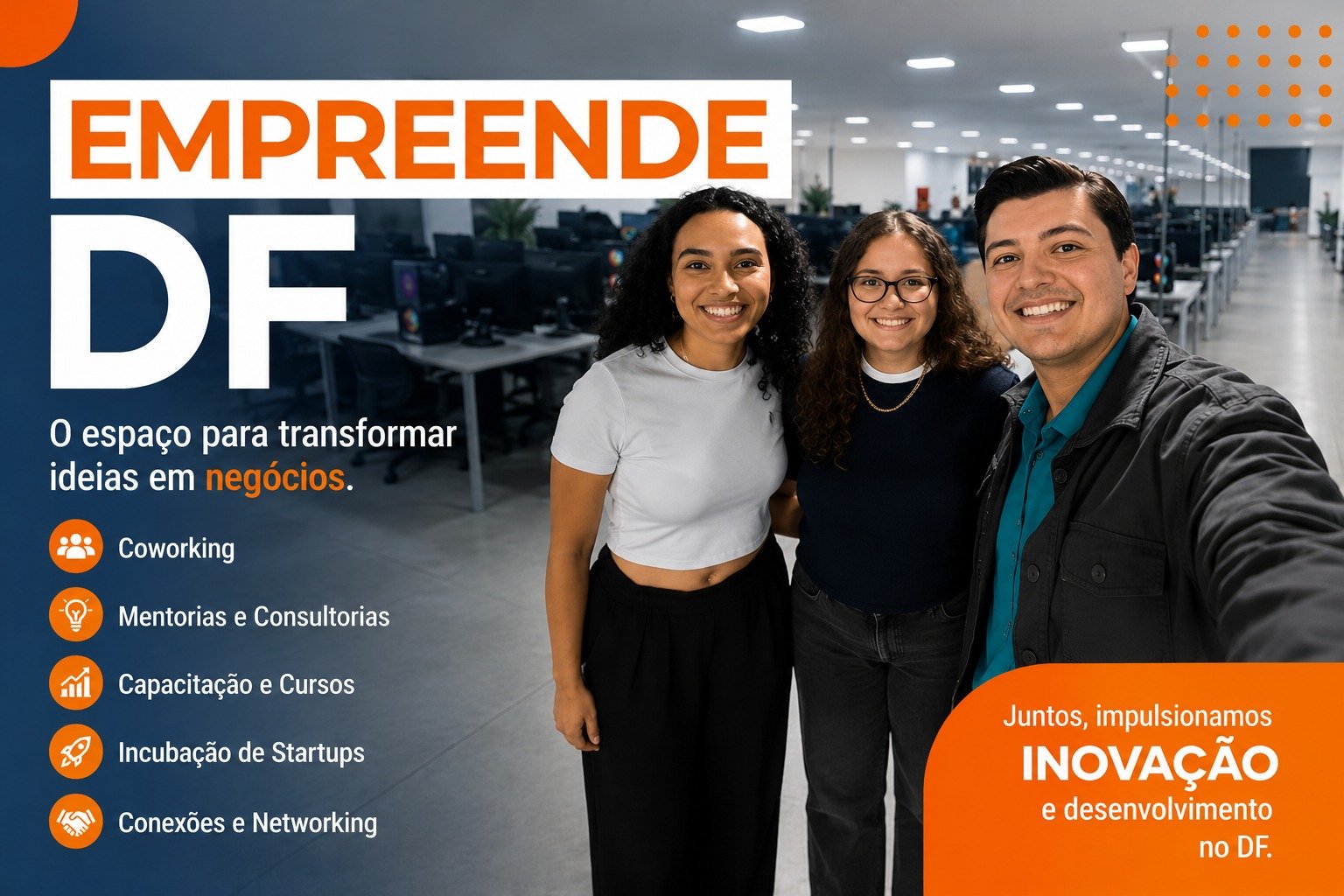 EmpreendeDF cria ambiente de apoio para transformar  ideias em negócios no Distrito Federal